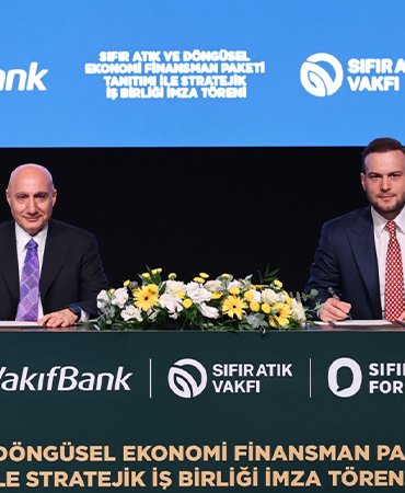 VakıfBank ve Sıfır Atık Vakfı’ndan 10 milyar TL’lik iş birliği