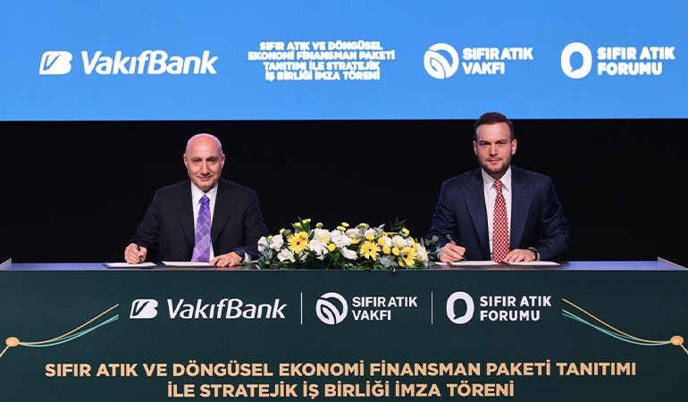 VakıfBank ve Sıfır Atık Vakfı’ndan 10 milyar TL’lik iş birliği